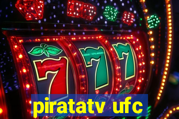piratatv ufc